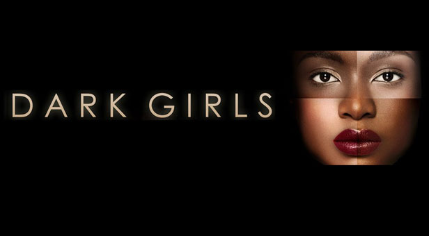 ‘Dark Girls’ The @WritersofColour Review