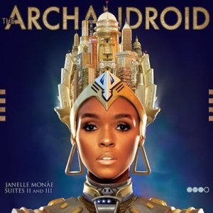 The ArchAndroid is the debut studio album by Janelle Monáe,