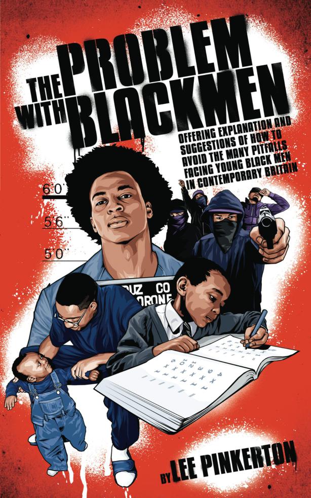 Destined to Fail and Surplus to Requirements? “The Problem with Black Men”