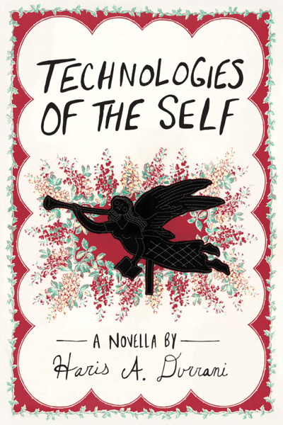 Review: “Technologies of the Self” by Haris A. Durrani